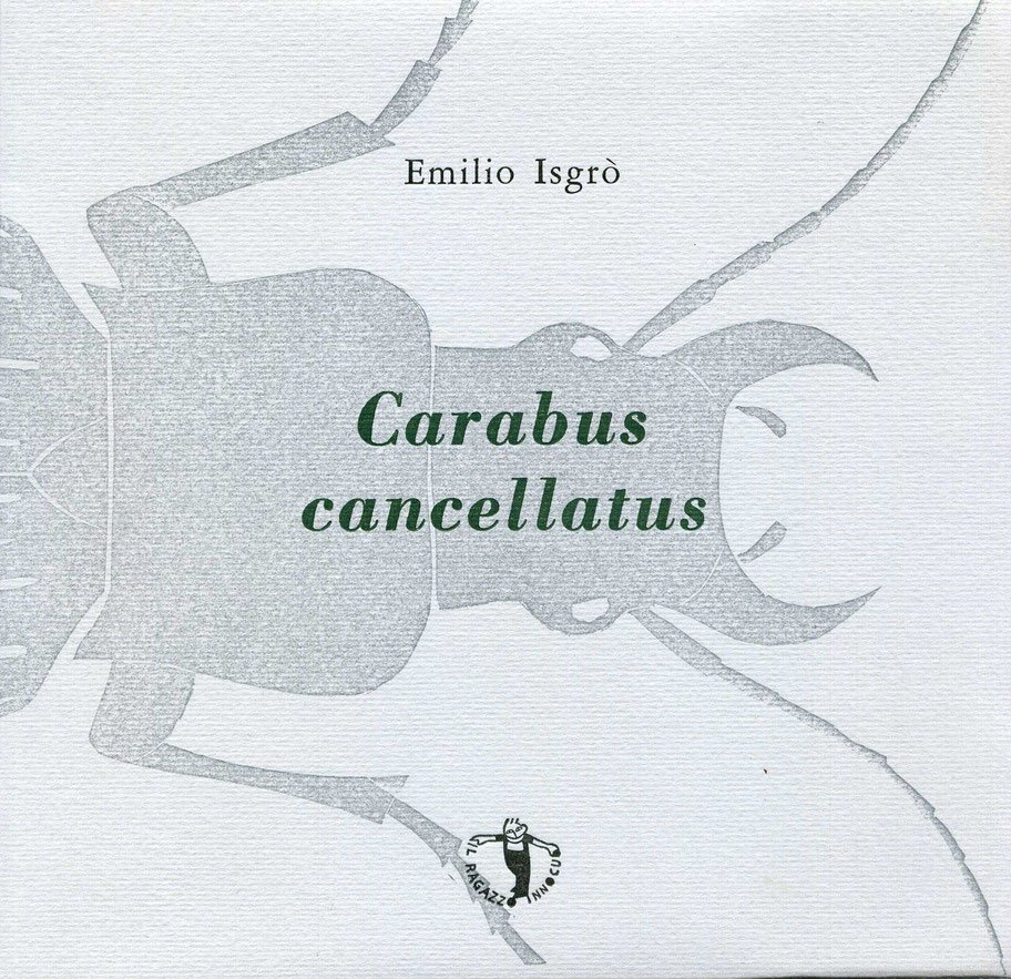 Emilio Isgrò, Carabus cancellatus, collana Sculpsit Scripsit